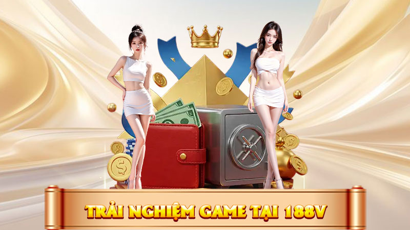 Trải Nghiệm Game Tại 188V – Thế Giới Giải Trí Đỉnh Cao Dành Cho Dân Chơi Sành Điệu